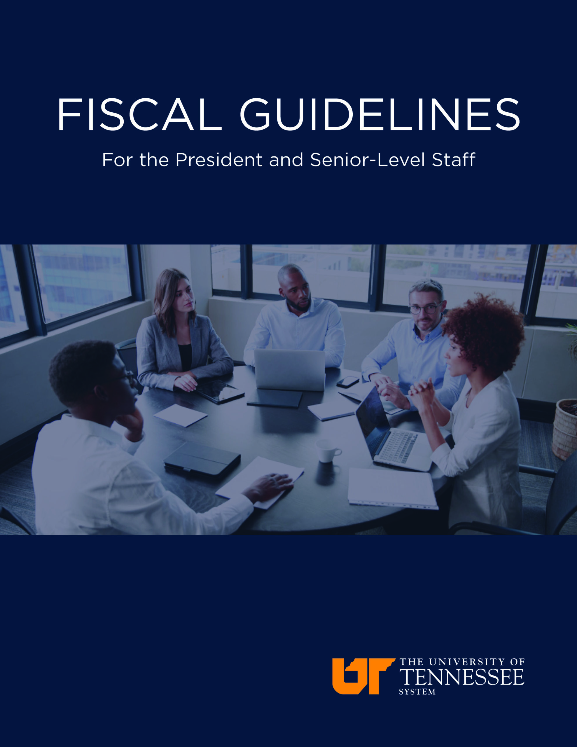 Fiscal Guidelines for the president and senior-level staff